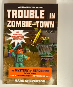 Trouble in Zombie-Town