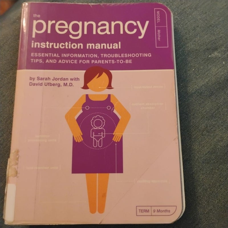 The Pregnancy Instruction Manual