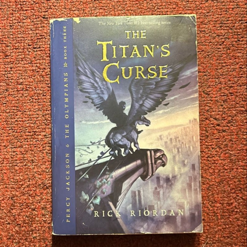 Percy Jackson and the Olympians, Book Three the Titan's Curse (Percy Jackson and the Olympians, Book Three)