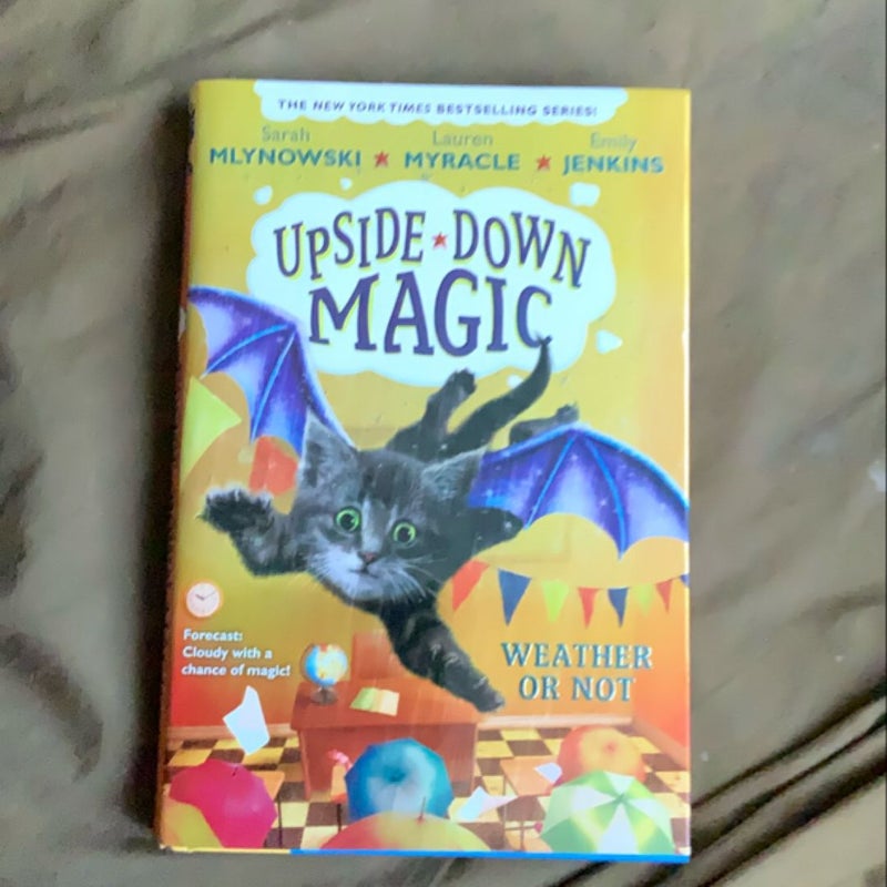 Weather or Not (Upside-Down Magic #5)