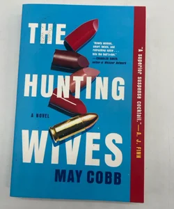The Hunting Wives 