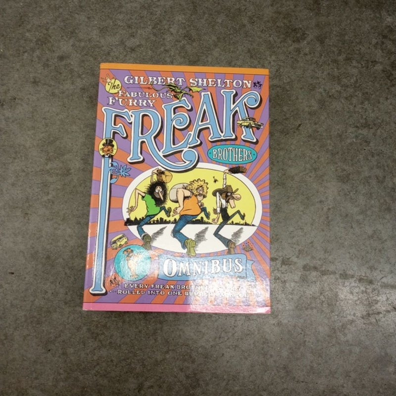 The Fabulous Furry Freak Brothers Omnibus