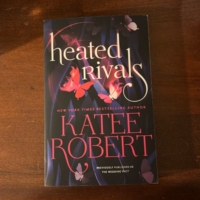 Heated Rivals (previously Published As the Wedding Pact)