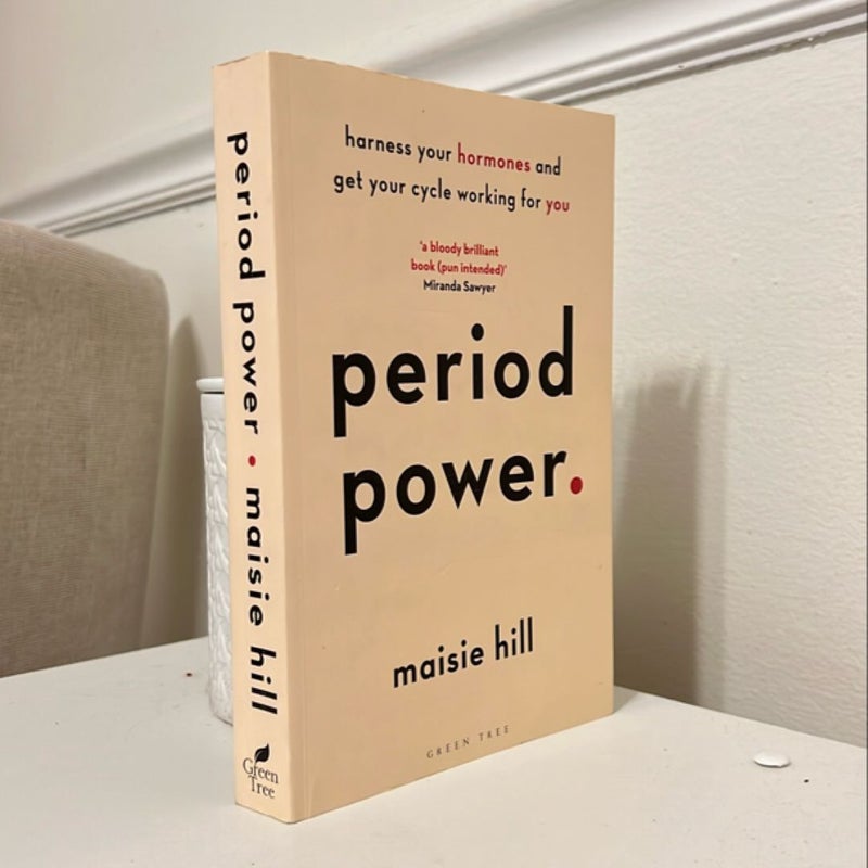 Period Power