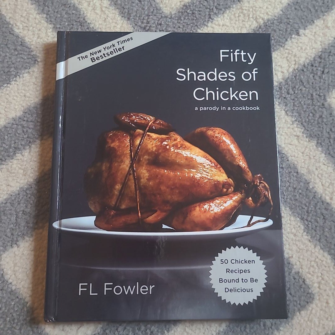 Fifty Shades of Chicken