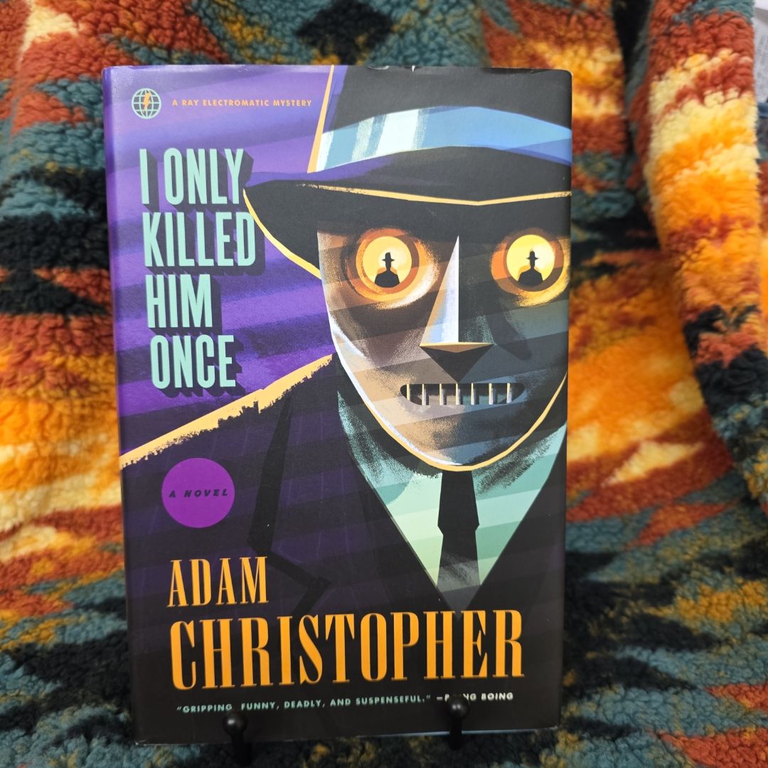 I Only Killed Him Once