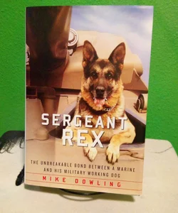 Sergeant Rex - First Edition