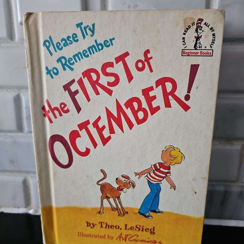 Please Try to Remember the First of Octember