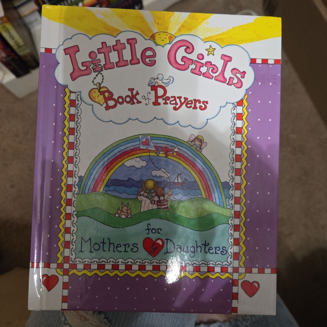 Little Girls Book of Prayers for Mothers and Daughters