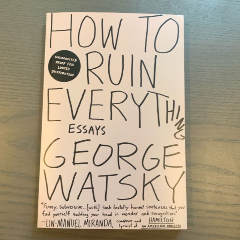 How to Ruin Everything