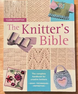 The Knitters Bible