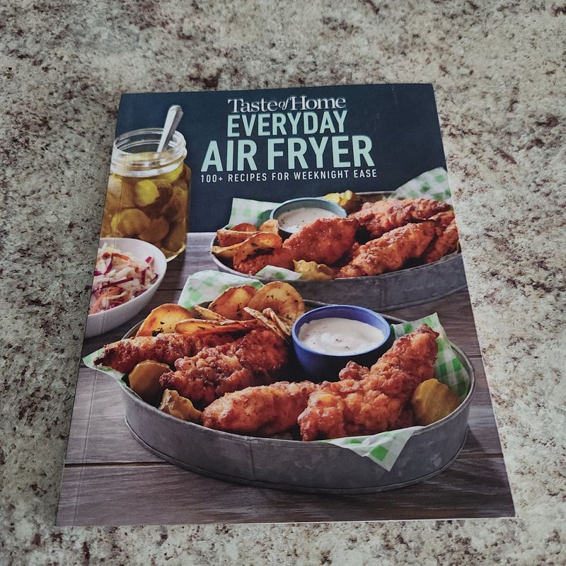 Everyday Air Fryer - Taste Of Home