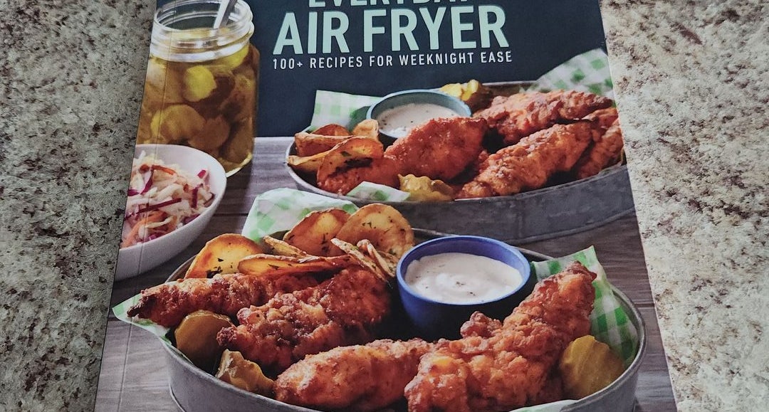 Air Fryer Cookbook: Easy & Healthy Air Fryer Recipes for the Everyday Home  - Delicious Triple-Tested, Family-Approved Air Fryer Recipes (Paperback)