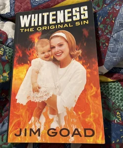 Whiteness: the Original Sin