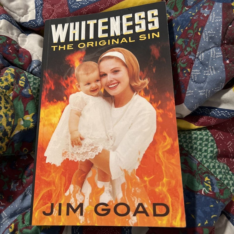 Whiteness: the Original Sin