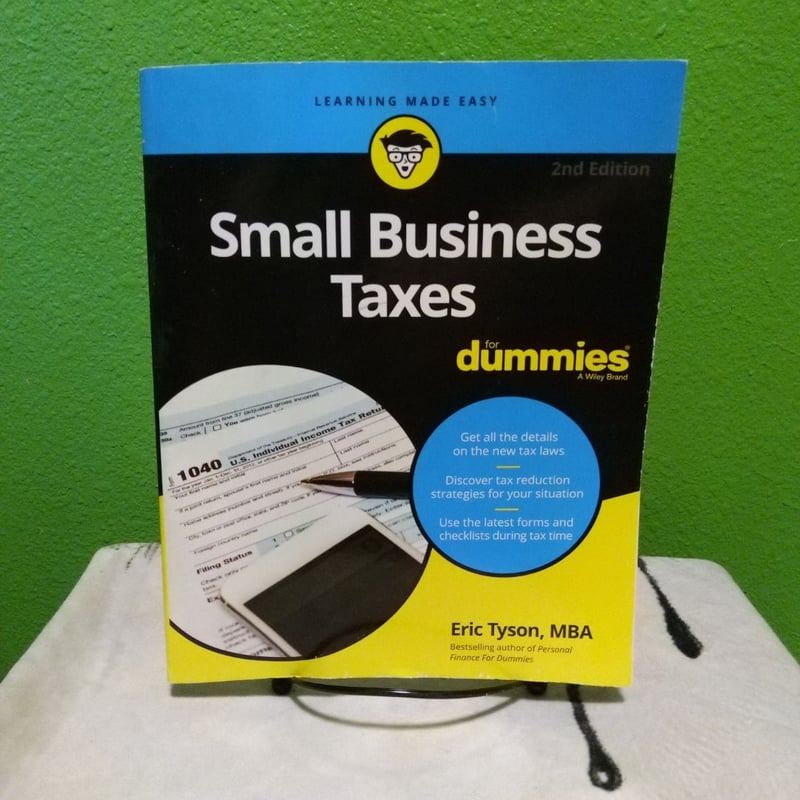 Small Business Taxes for Dummies by Eric Tyson