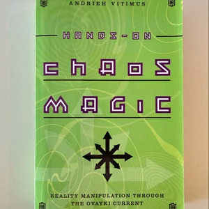 Hands-On Chaos Magic