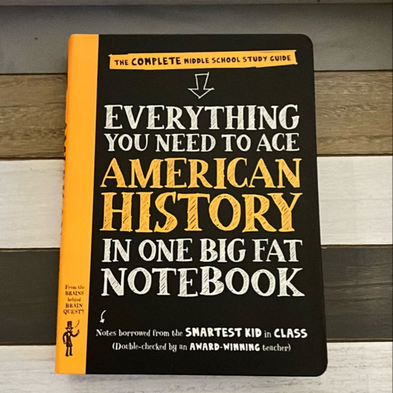 Everything You Need to Ace American History in One Big Fat Notebook