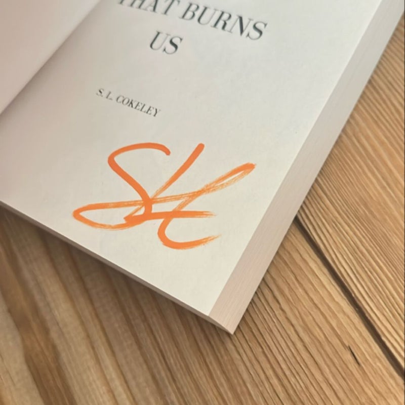 This Blood That Burns Us (Signed)