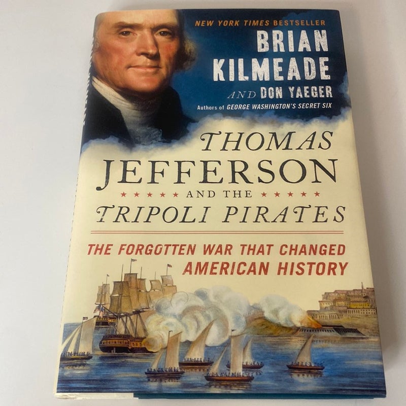 Thomas Jefferson and the Tripoli Pirates