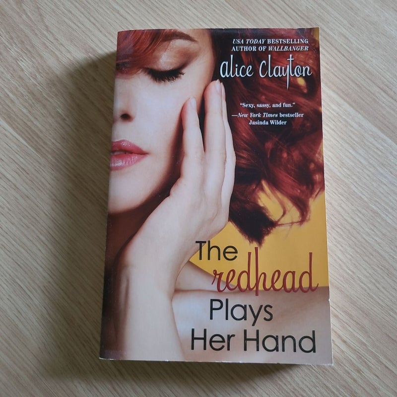 The Redhead Plays Her Hand