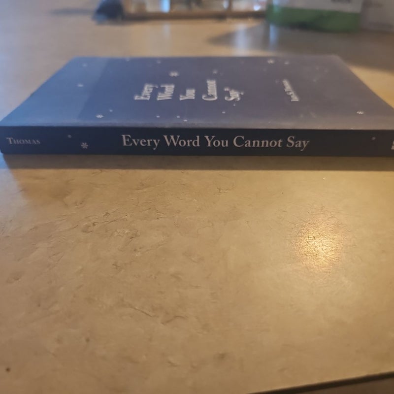 Every Word You Cannot Say