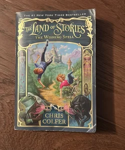 The Land of Stories: the Wishing Spell