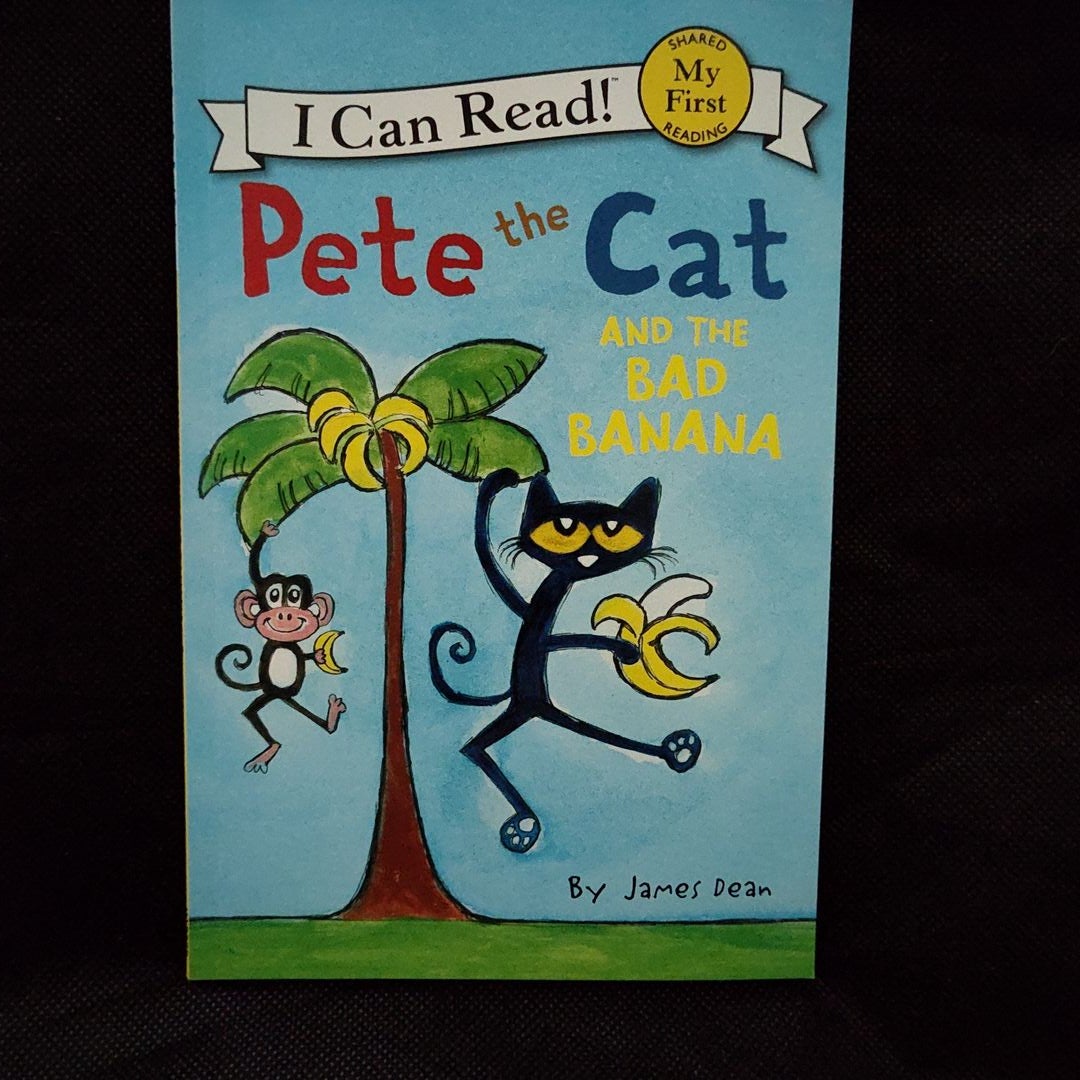Pete the cat and the bad banana