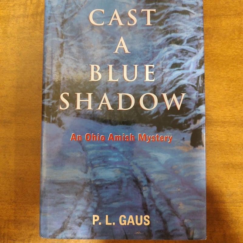 Cast a blue shadow 