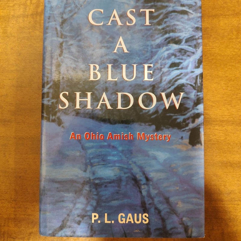 Cast a Blue Shadow