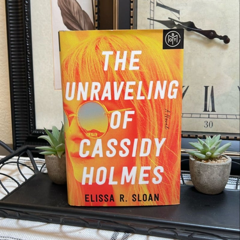 The Unraveling of Cassidy Holmes