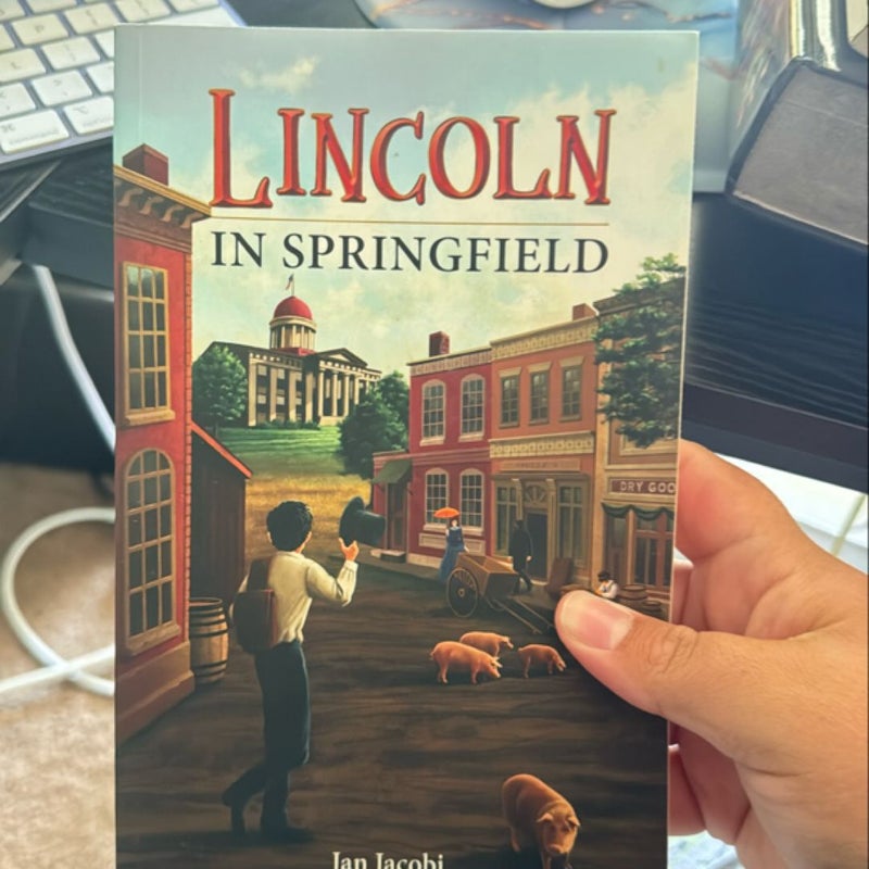 Lincoln in Springfield