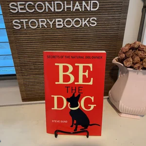 Be the Dog