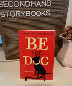 Be the Dog