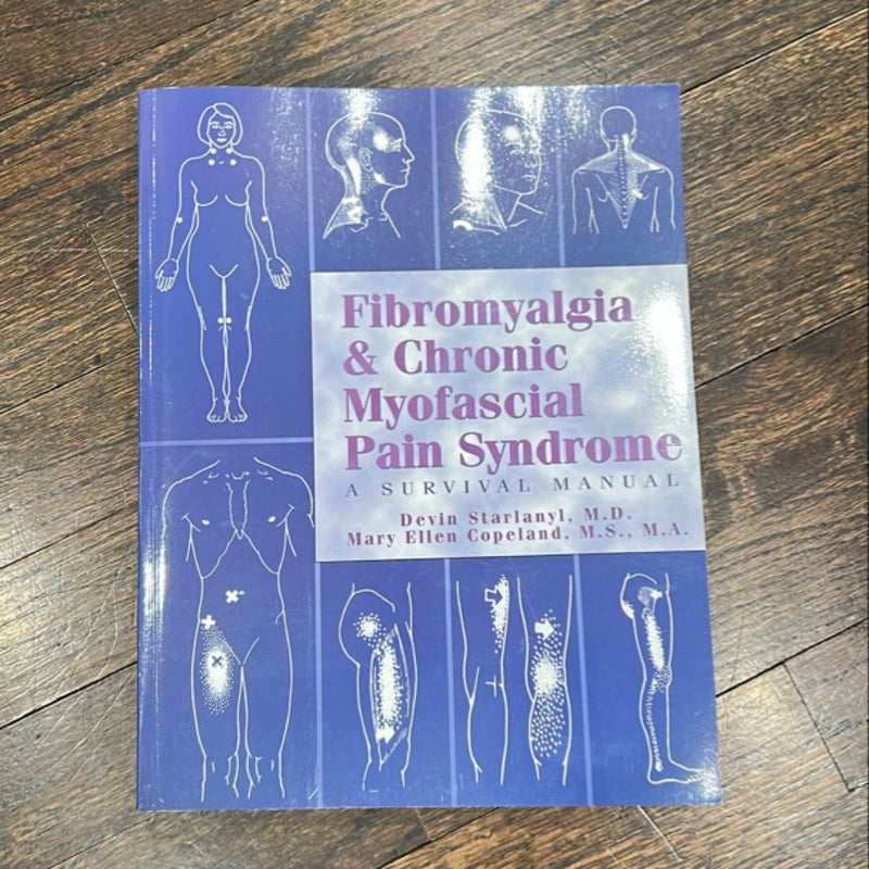 Fibromyalgia and Chronic Myofascial Pain Syndrome