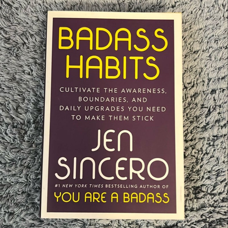 Badass Habits