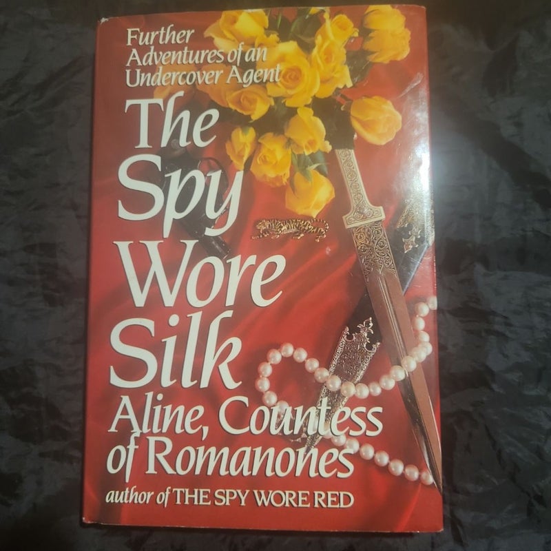 The Spy Wore Silk