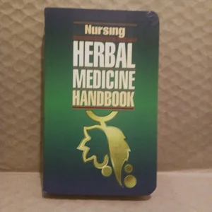 Nursing Herbal Medicine Handbook 2004