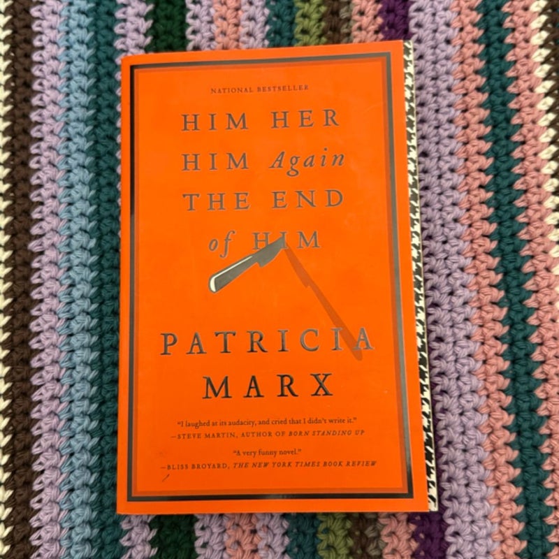 Him Her Him Again the End of Him