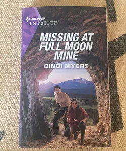 Missing at Full Moon Mine