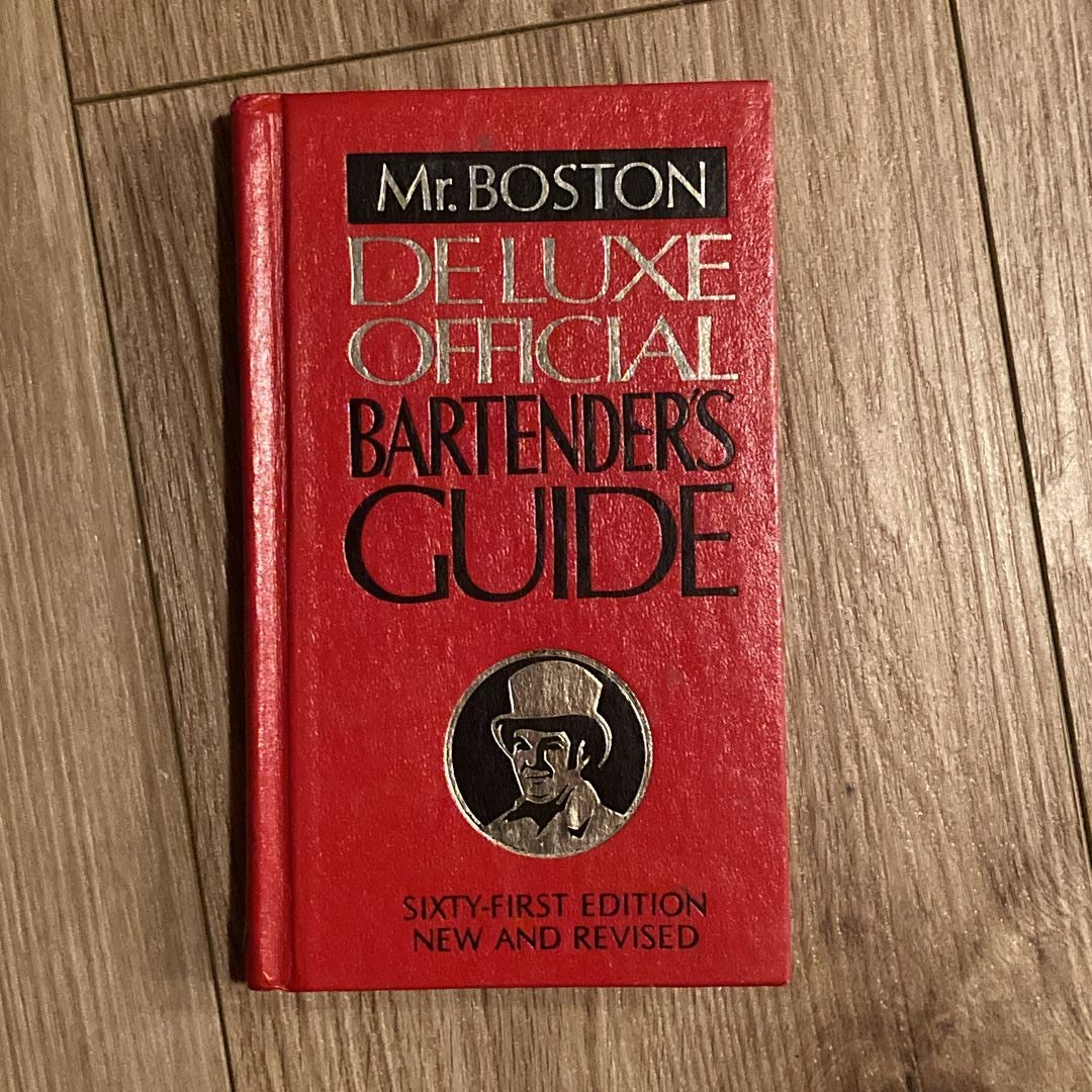 Mr. Boston's Deluxe Official Bartender's Guide