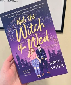 Not the Witch You Wed