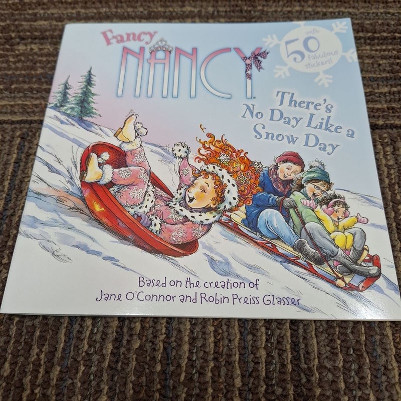 Fancy Nancy: There's No Day Like a Snow Day