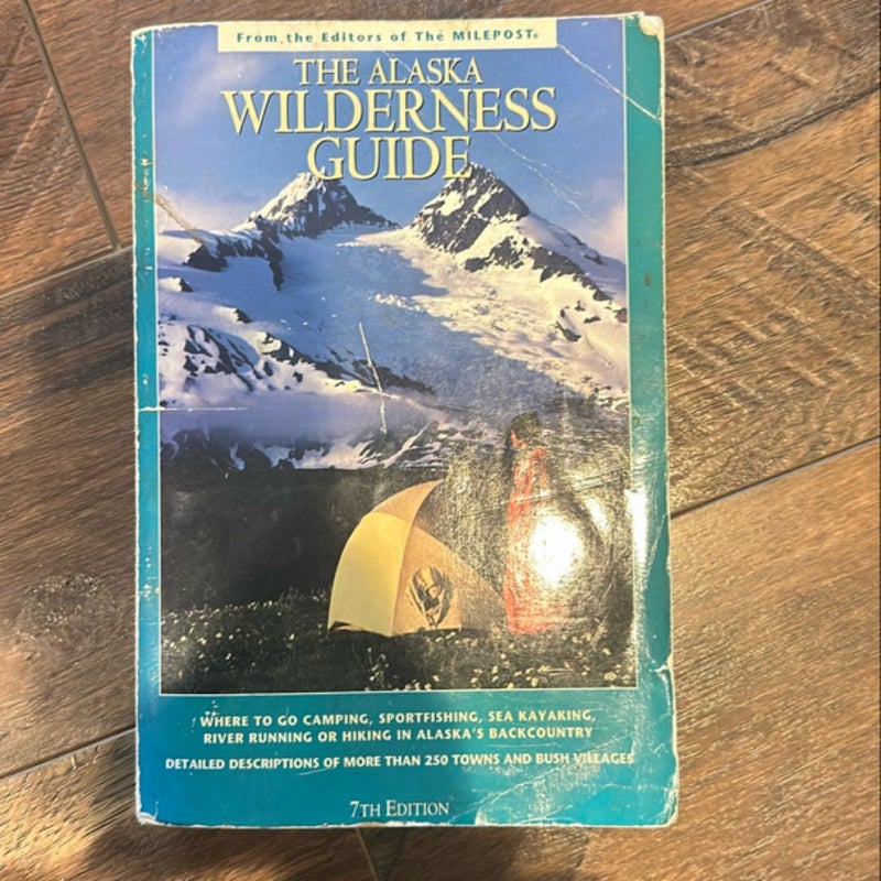 The Alaska Wilderness Guide