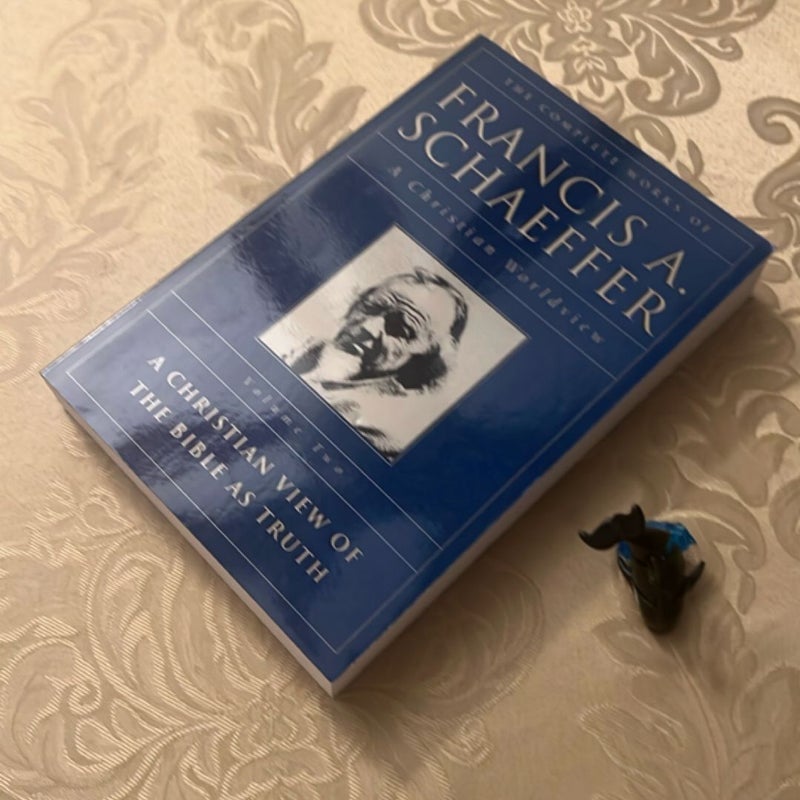The Complete Works of Francis A. Schaeffer, Volume Two