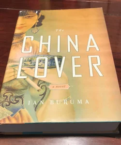 1st ed./1st * The China Lover