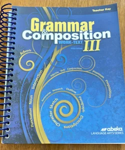 Grammar & composition work text III teacher key
