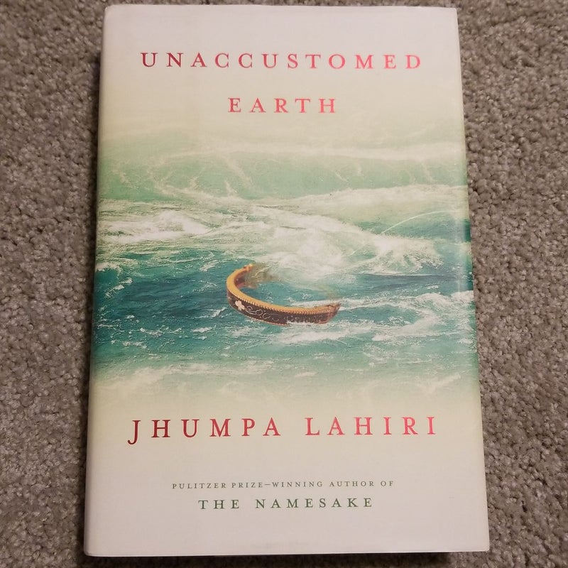 Unaccustomed Earth