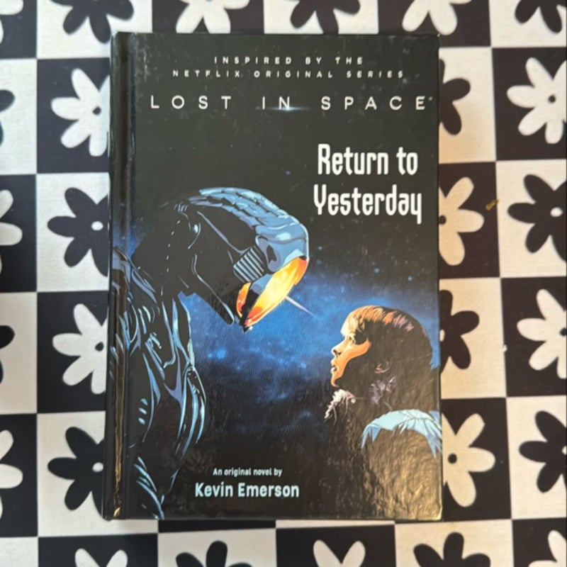 Lost in Space: Return to Yesterday