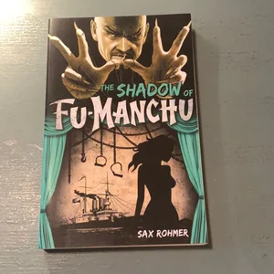 Fu-Manchu: the Shadow of Fu-Manchu